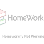Homeworkify Not Working
